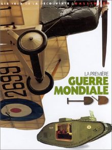 La Première Guerre mondiale