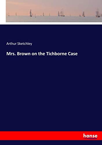 Mrs. Brown on the Tichborne Case