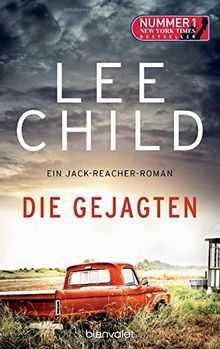 Die Gejagten: Ein Jack-Reacher-Roman (Die Jack-Reacher-Romane, Band 18)