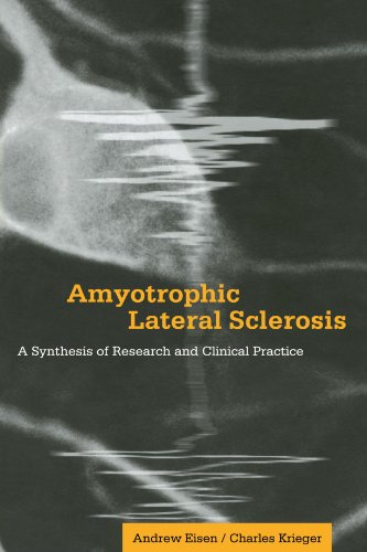 Amyotrophic Lateral Sclerosis: A Synthesis of Research and Clinical Practice