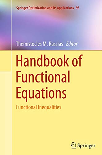 Handbook of Functional Equations: Functional Inequalities (Springer Optimization and Its Applications, 95, Band 95)
