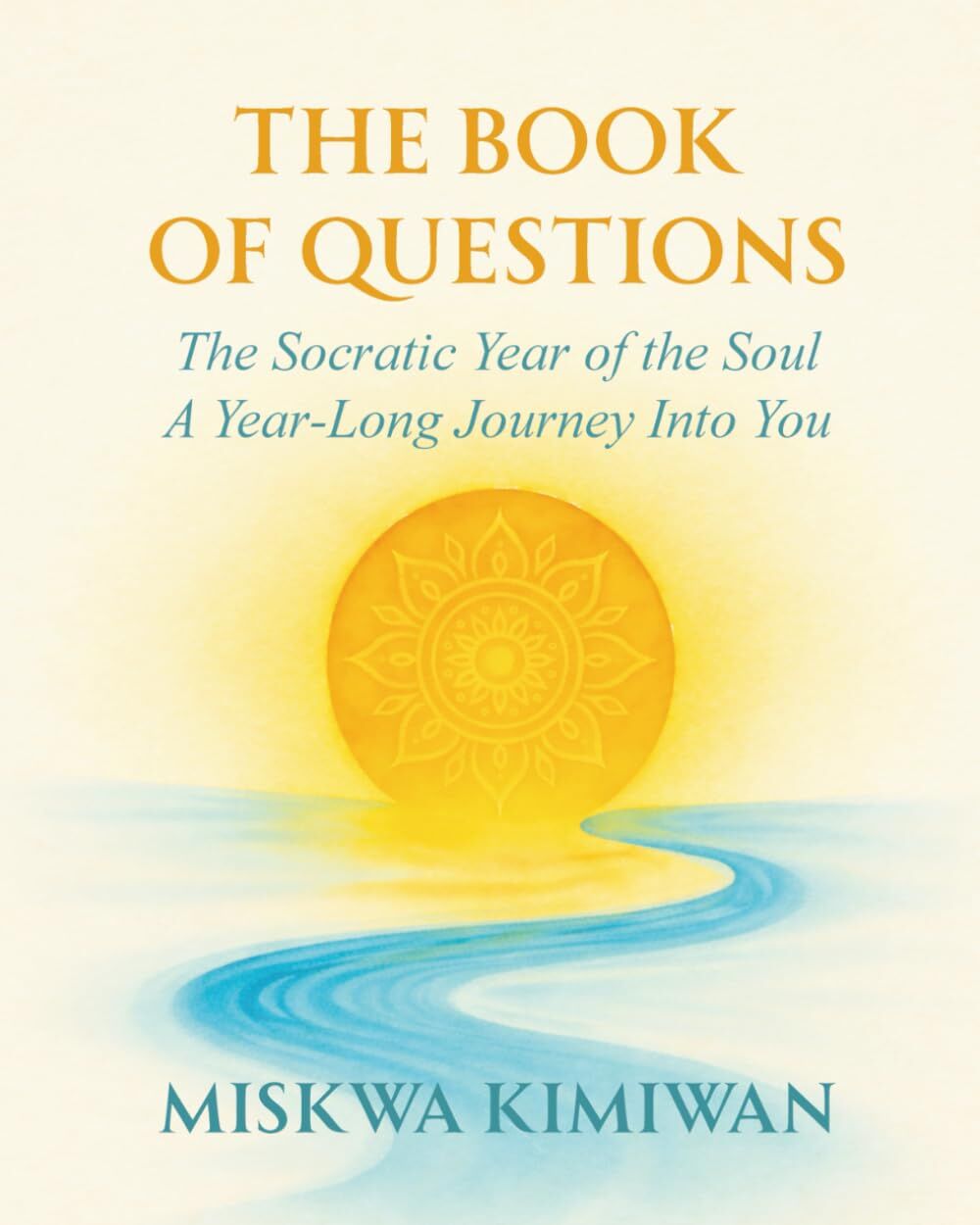 The Book of Questions - The Socratic Year of the Soul