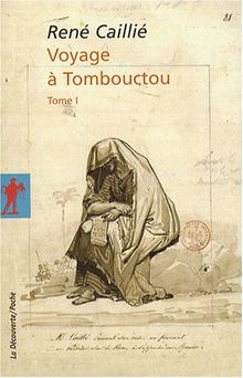 Voyage à Tombouctou. Vol. 1