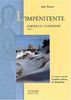 L'hiver du catharisme Tome 1 : L'impénitente. Le roman vrai de Guillelme Maury, de Montaillou