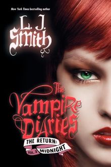 The Vampire Diaries. The Return 07. Midnight, Vol.3