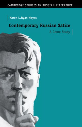 Contemporary Russian Satire: A Genre Study (Cambridge Studies in Russian Literature)