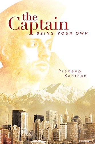 The Captain: Being Your Own