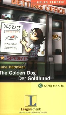 The Golden Dog / Der Goldhund: An Adventure in English