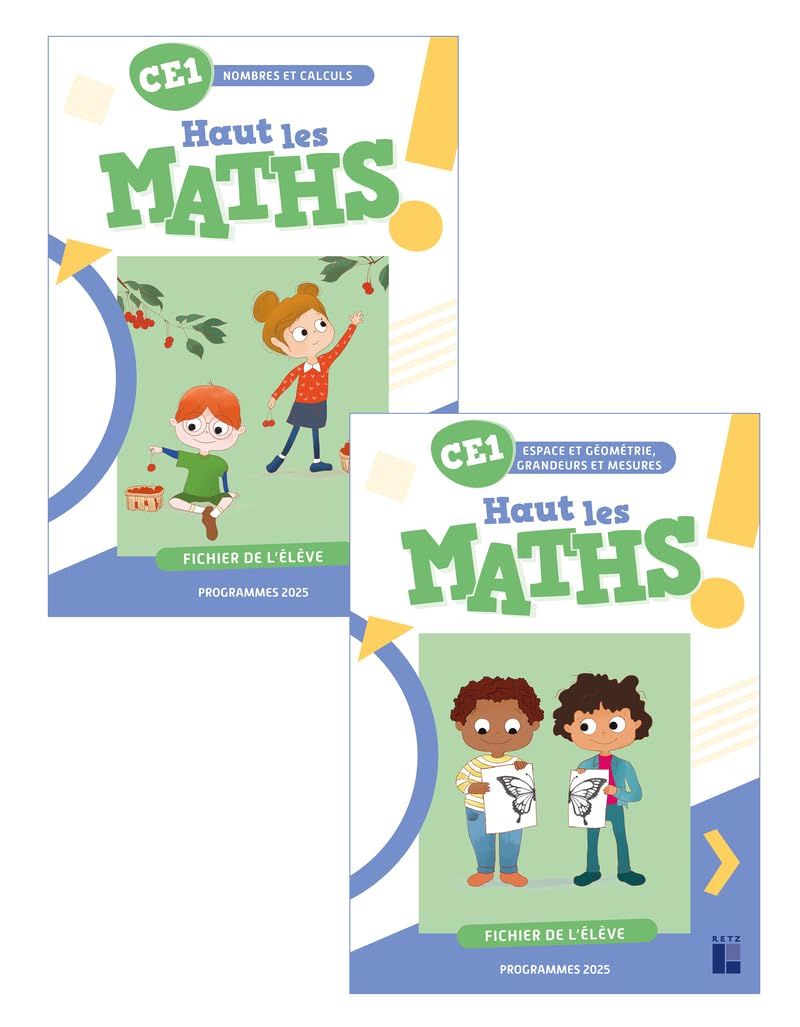 Haut les maths ! CE1 : fichier de l'élève : programmes 2025