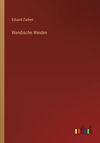 Wendische Weiden