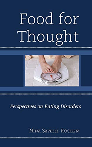 Food for Thought: Perspectives on Eating Disorders