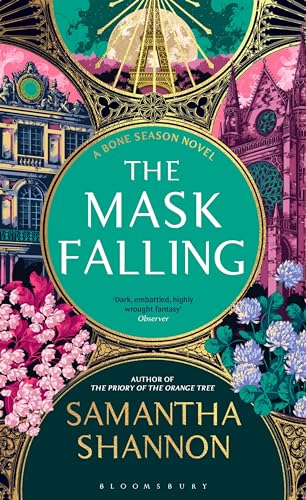 Samantha Shannon The Mask Falling, Author’s Preferred Text (The Bone Season)