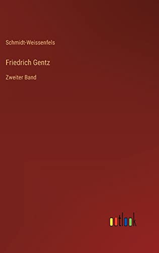 Friedrich Gentz: Zweiter Band