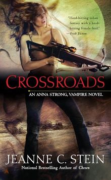 Crossroads ("An Anna Strong, Vampire Novel", Band 7)