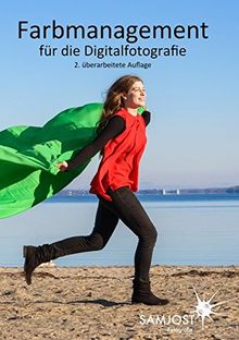 Farbmanagement für die Digitalfotografie