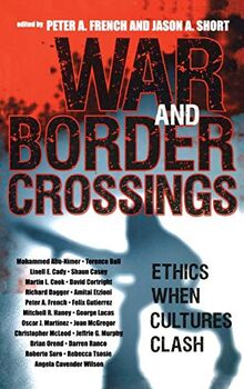 War and Border Crossings: Ethics When Cultures Clash