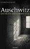 Auschwitz: Geschichte eines Verbrechens