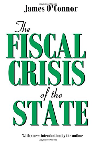 The Fiscal Crisis of the State