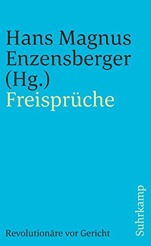 Freisprüche: Revolutionäre vor Gericht (suhrkamp taschenbuch)