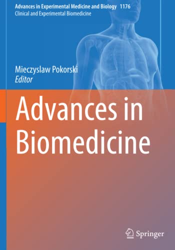 Advances in Biomedicine (Advances in Experimental Medicine and Biology, Band 1176)