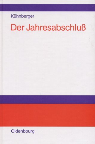 Der Jahresabschluß: Rechnungslegung nach Handels- und Steuerrecht
