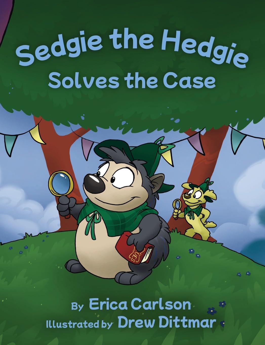 Sedgie the Hedgie Solves the Case (The Adventures of Sedgie the Hedgie, Band 2)