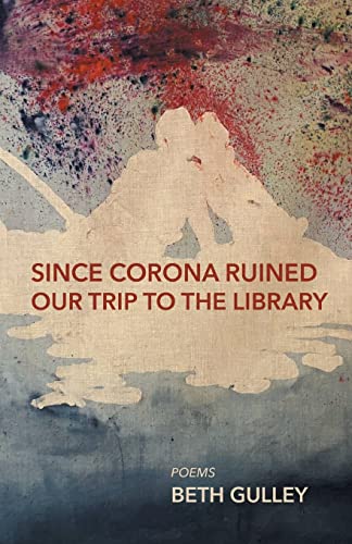 Since Corona Ruined Our Trip to the Library