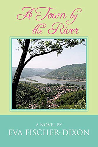 A Town By The River
