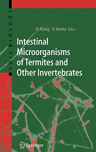 Intestinal Microorganisms of Termites and Other Invertebrates (Soil Biology, 6, Band 6)