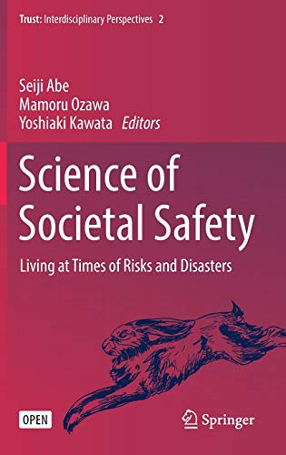 Science of Societal Safety: Living at Times of Risks and Disasters (Trust, Band 2)