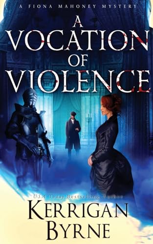 A Vocation of Violence (A Fiona Mahoney Mystery, Band 3)