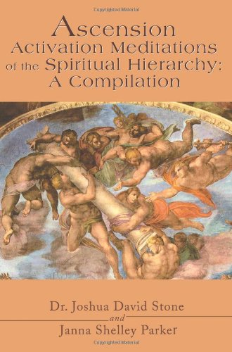 Joshua Stone Ascension Activation Meditations Of The Spiritual Hierarchy, A Compilation