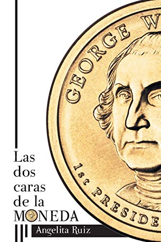 Las Dos Caras de la Moneda