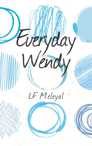 Everyday Wendy