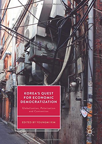 Korea's Quest for Economic Democratization: Globalization, Polarization and Contention