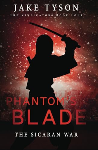 Phantom's Blade (The Vindicators, Band 4)