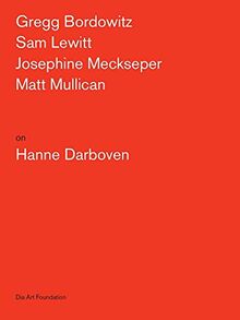 Artists on Hanne Darboven (Artists on Artists Lecture Series)