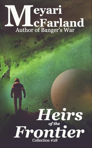 Heirs of the Frontier (Collections)