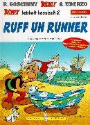 Asterix Mundart 26 Hessisch II: Ruff un Runner: Asterix babbelt hessisch 2: BD 26