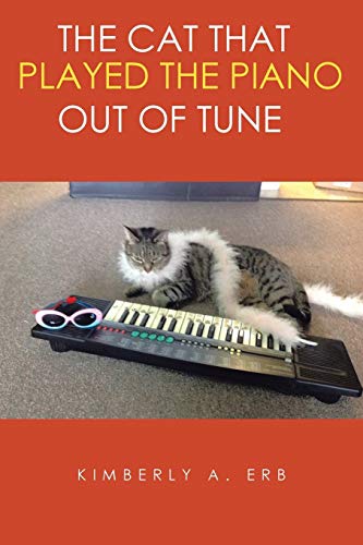 The Cat That Played the Piano Out of Tune