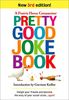 Pretty Good Joke Book: 3rd Edition (Prairie Home Companion)