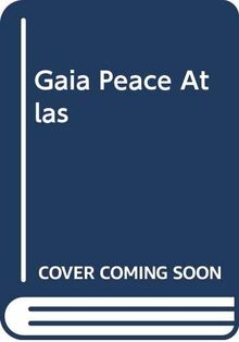 Gaia Peace Atlas