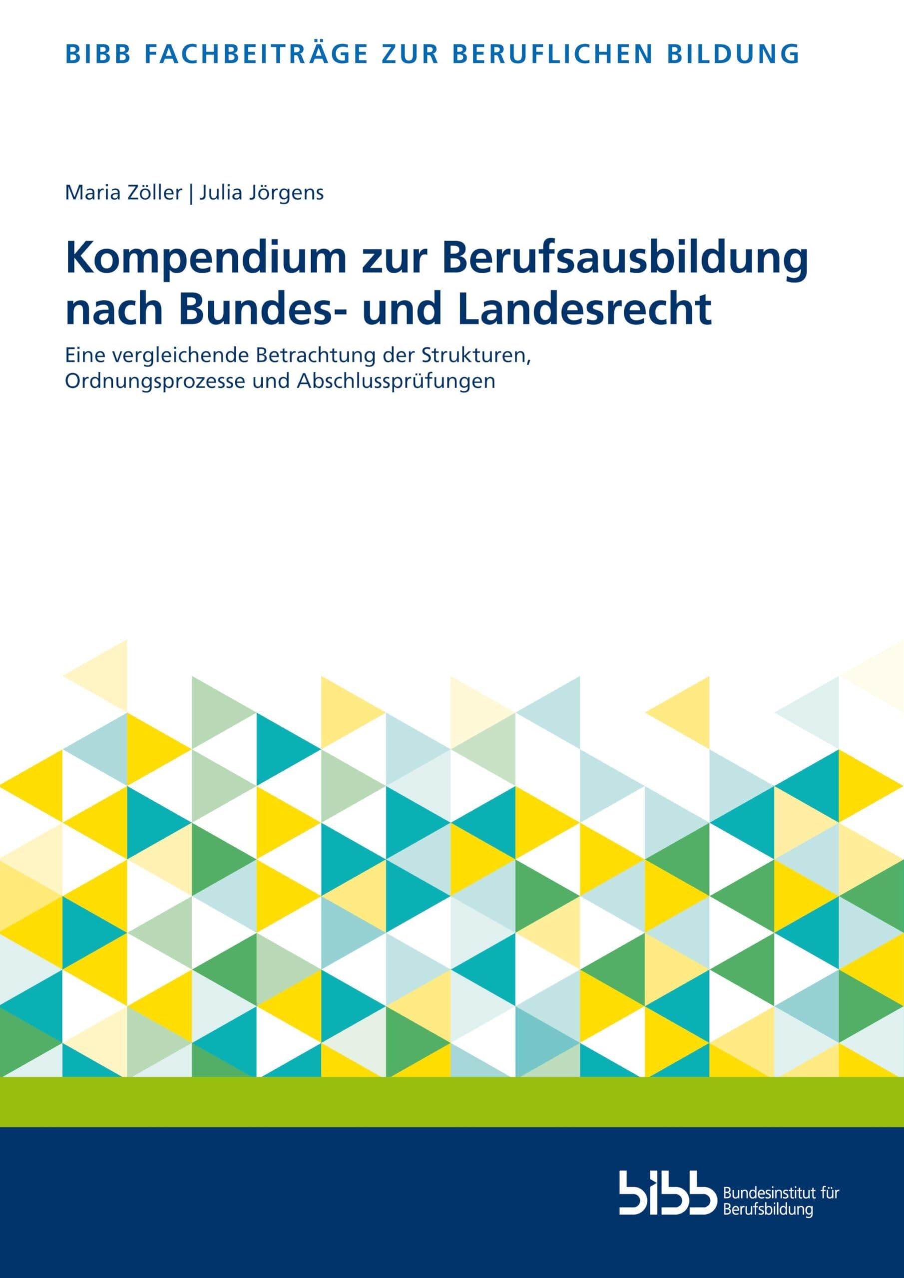 Kompendium zur Berufsausbildung nach Bundes- und Landesrecht