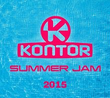 Kontor Summer Jam 2015