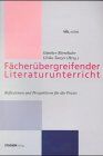 Fächerübergreifender Literaturunterricht