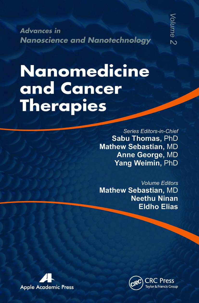 Nanomedicine and Cancer Therapies (Advances in Nanoscience and Nanotechnology, 2)