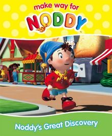 Noddy's Great Discovery ("Make Way for Noddy")