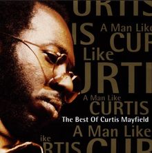 A Man Like Curtis-the Best de Mayfield,Curtis | CD | état bon