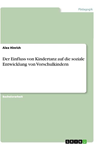 Der Einfluss von Kindertanz auf die soziale Entwicklung von Vorschulkindern