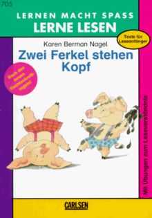 Lernen macht Spaß, Lerne Lesen, neue Rechtschreibung, Zwei Ferkel stehen Kopf